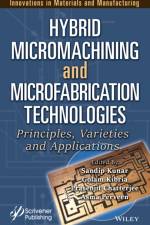 Hybrid Micromachining and Microfabrication Technologies af Kunar