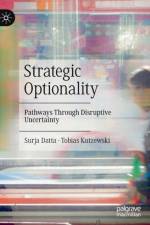 Strategic Optionality af Surja Datta