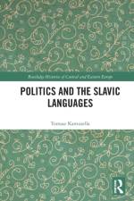 Politics and the Slavic Languages af Tomasz (St. Andrew's University Kamusella