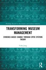 Transforming Museum Management af Yuha (University of Kentucky Jung