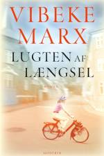 Lugten af længsel af Vibeke Marx