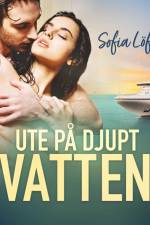 Ute på djupt vatten – erotisk novell