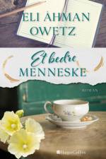 Et bedre menneske af Eli Åhman Owetz