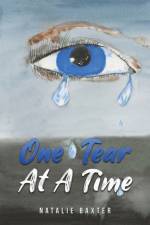 One Tear at a Time af Natalie Baxter