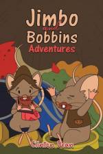 Jimbo and Bobbins Adventures af Clinton Dean