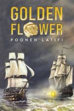 Golden Flower af Pooneh Latifi
