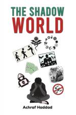 The Shadow World af Achraf Haddad