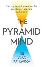 The Pyramid Mind af Dr Vlad Beliavsky