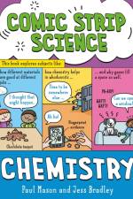 Comic Strip Science: Chemistry af Paul Mason