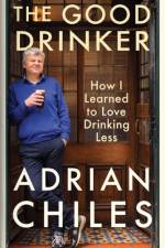 The Good Drinker af Adrian Chiles