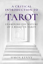 Critical Introduction to Tarot, A af Simon Kenny