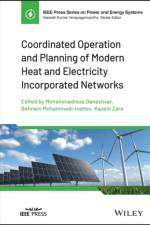 Coordinated Operation and Planning of Modern Heat and Electricity Incorporated Networks af Daneshvar