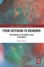 From Justinian to Branimir af Danijel Dzino