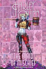 Harley Quinn: 30 Years of the Maid of Mischief The Deluxe Edition af Various