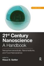 21st Century Nanoscience – A Handbook