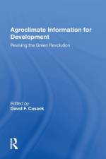 Agroclimate Information For Development af David F. Cusack