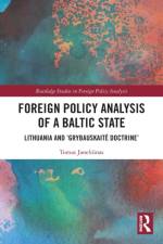 Foreign Policy Analysis of a Baltic State af Tomas Janeliunas