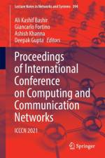 Proceedings of International Conference on Computing and Communication Networks af Ali Kashif Bashir