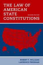 The Law of American State Constitutions af Robert F. (Distinguished Professor of Law Williams