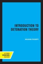 Fickett, W: Introduction to Detonation Theory af Wildon Fickett
