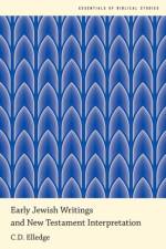 Early Jewish Writings and New Testament Interpretation af C.D. (Professor of Religion Elledge