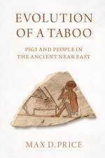 Evolution of a Taboo af Max D. (Lecturer in Archaeology Price