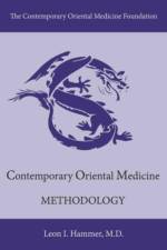 Contemporary Oriental Medicine: Methodology: Volume 2 af Leon I. Hammer