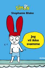 Simon - Jeg vil ikke svømme af Stephanie Blake