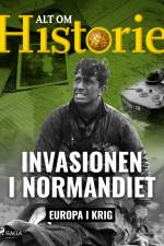 Invasionen i Normandiet af Alt om Historie