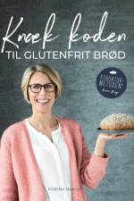 Knæk koden til glutenfrit brød af Karina Baagø