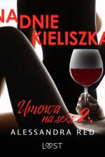 Umowa na seks 2: Na dnie kieliszka – seria erotyczna af Alessandra Red