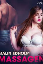 Massagen - Erotisk novelle af Malin Edholm