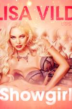 Showgirl - Erotisk novelle af Lisa Vild