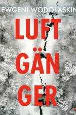 Luftgänger af Jewgeni Wodolaskin