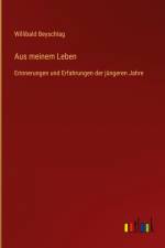 Aus meinem Leben af Willibald Beyschlag