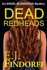 Dead Redheads af E. J. Findorff