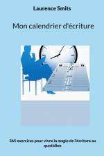 Mon calendrier d'écriture af Laurence Smits