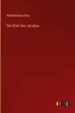 Der Brief des Jacobus af Willibald Beyschlag