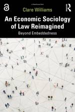 An Economic Sociology of Law Reimagined af Clare Williams