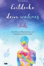 Entdecke dein wahres Ich af Rene Beerbaum