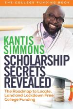 Scholarship Secrets Revealed af Kantis Andrew Simmons