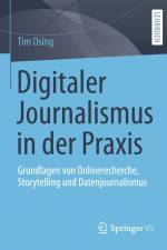 Digitaler Journalismus in der Praxis af Tim Osing