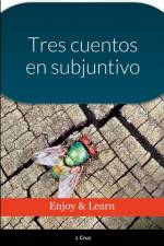 Tres cuentos en subjuntivo af J. Cruz