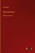 Wilfrid der Ältere af Karl Obser