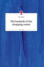 The backside of the shopping centre. Life is a Story - story.one af Dean Adams