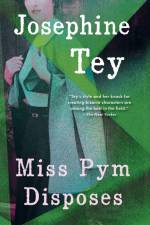 Miss Pym Disposes af Josephine Tey