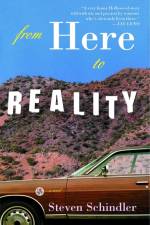 From Here to Reality af Steven Schindler