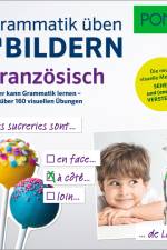 PONS Grammatik üben in Bildern Französisch