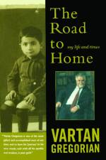 The Road to Home af Vartan Gregorian