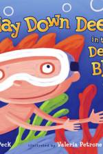 Way Down Deep in the Deep Blue Sea af Jan Peck